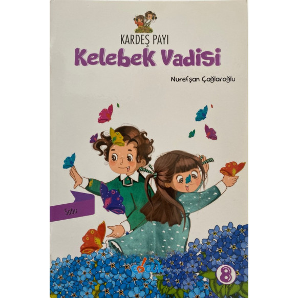 Kelebek Vadisi, Kardeş Payı - Nurefşan Çağlaroğlu  Dikkat Çocuk Yayınları  15,00 TL - eskicievi.com'da