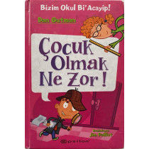 Çocuk Olmak Ne Zor - Dan Gutman  Epsilon Yayınları  69,90 TL - eskicievi.com'da