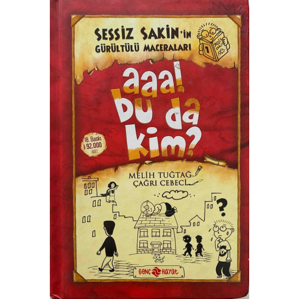 Sessiz Sakinin Gürültülü Maceraları AAA Bu Da kim  Genç Hayat Yayınları  34,90 TL - eskicievi.com'da