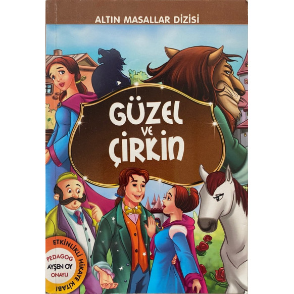 Güzel ve Çirkin - Altın Masallar Dizisi  Çocuk Gezegeni Yayınları  15,00 TL - eskicievi.com'da