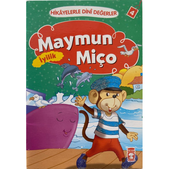 Maymun Miço İyilik - Hikayelerle Dini Değerler  Timaş Çocuk Yayınları  15,00 TL - eskicievi.com'da