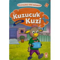 Kuzucuk Kuzi Şükür - Hikayelerle Dini Değerler  Timaş Çocuk Yayınları  15,00 TL - eskicievi.com'da