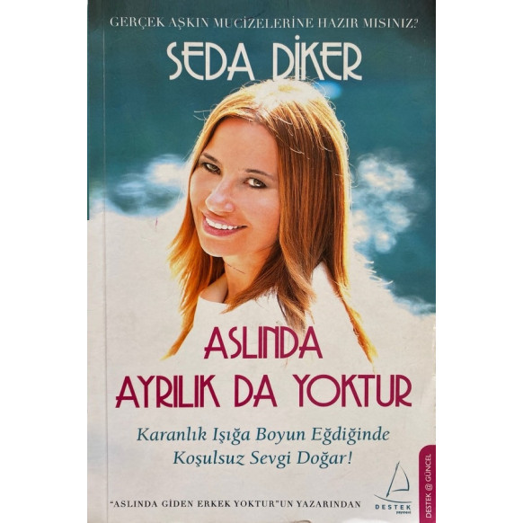 Aslında Ayrılık da Yoktur. - Seda DİKER  Destek Yayınları  29,90 TL - eskicievi.com'da