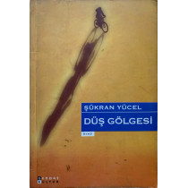 Düş Gölgesi - Şükran Yücel  Gendaş Kültür Yayınları  4,90 TL - eskicievi.com'da