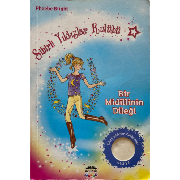 Sihirli Yıldızlar Kulübü, Bir Midillinin Dileği - Phoebe Bright  Nemesis Çocuk Yayınları  19,90 TL - eskicievi.com'da