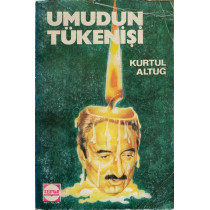 Umudun Tükenişi - Kurtul ALTUĞ  Kervan Yayınları  29,90 TL - eskicievi.com'da