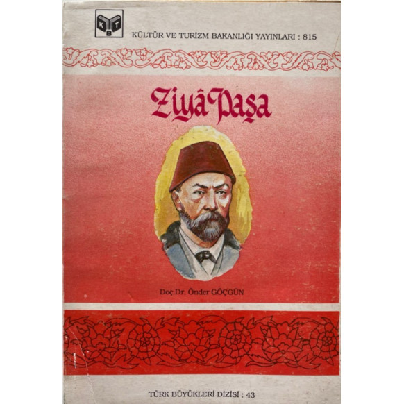 Ziya Paşa - Doç. Dr. Önder Göçgün  T.C. Kültür ve Turizm Bakanlığı Yayınları  26,50 TL - eskicievi.com'da