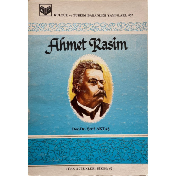 Ahmet Rasim- Doç. Dr. Şerif Aktaş  Yazarın Kendi Yayını  25,40 TL - eskicievi.com'da