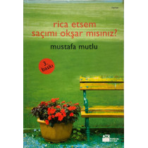 Rica Etsem Saçımı Okşar Mısın - Mustafa Mutlu  Doğan Kitap Yayınları  21,40 TL - eskicievi.com'da