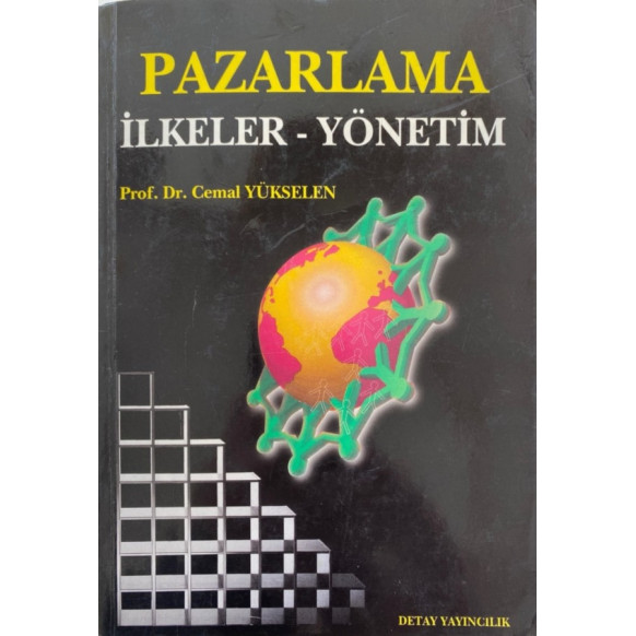 Pazarlama İlkeler - Yönetim - Prof. Dr. Cemal Yükselen  Detay Yayınları  35,30 TL - eskicievi.com'da