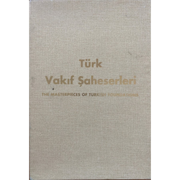 Türk Vakıf Şaheserleri - (THE MASTERPIECES OF TURKISH FOUNDATIONS) - Sadi Bayram, Mehmet Narince  Yazarın Kendi Yayını  200,0...