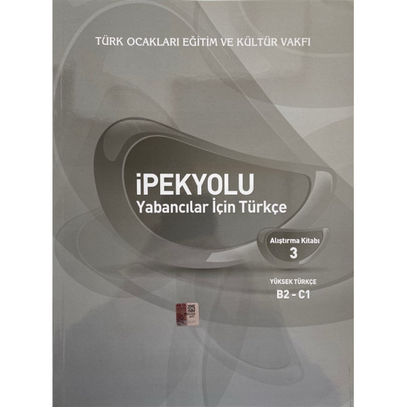 ipekyolu Yabancılar için Türkçe - Alıştırma Kitabı 3, Yüksek Türkçe B2-C1, Türk Ocakları Yayınları,  109,90 TL - eskicievi.co...