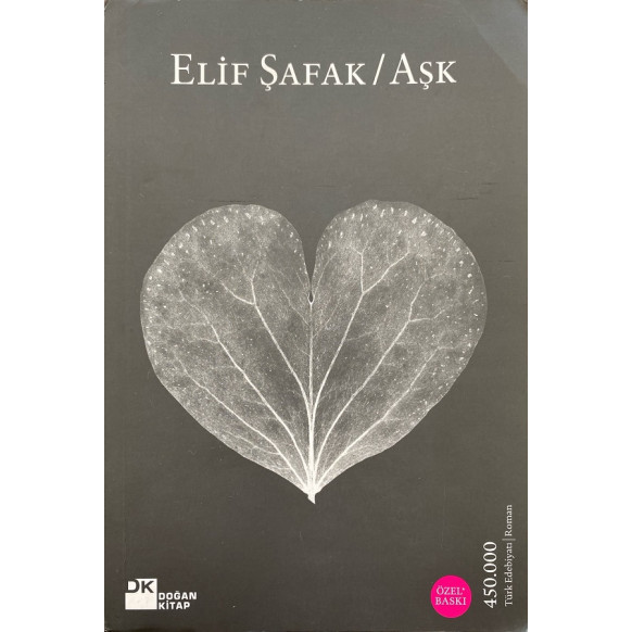 Elif Şafak Aşk, Doğan Kitap Yayınları,  64,90 TL - eskicievi.com'da