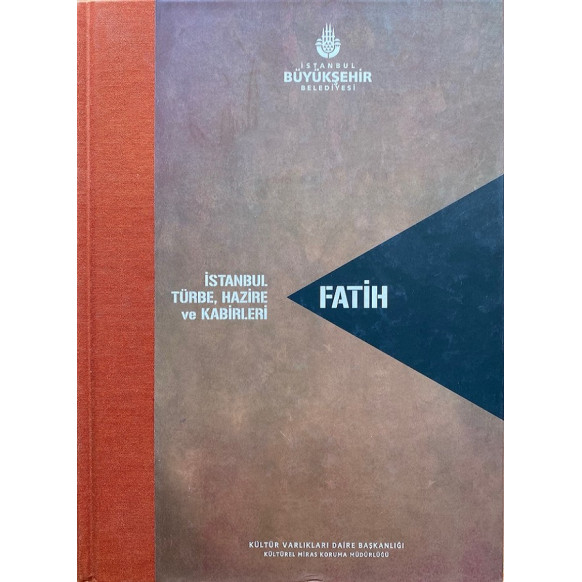 Fatih - istanbul Türbe, Hazire ve Kabirleri, İstanbul Büyüksehir Belediyesi,  820,00 TL - eskicievi.com'da