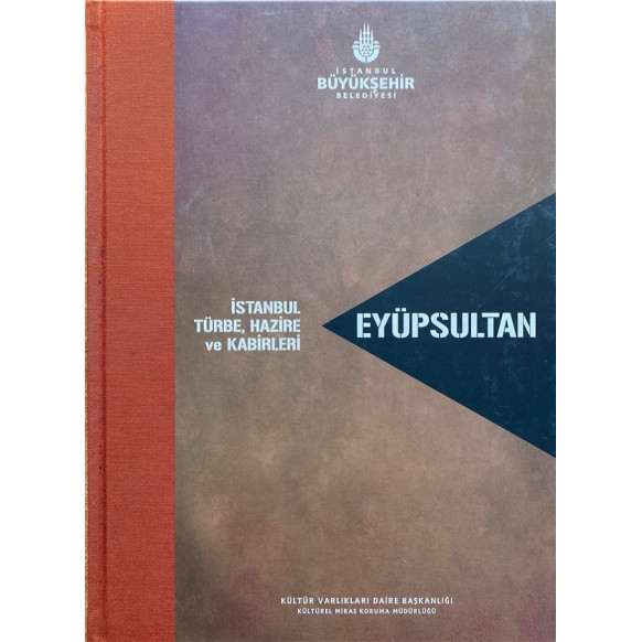 Eyüpsultan, istanbul Türbe, Hazire ve Kabirleri, İstanbul Büyüksehir Belediyesi,  680,00 TL - eskicievi.com'da