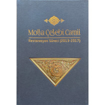 Molla Çelebi Camii: Restorasyon süreci (2013- 2017) - Murat SAV - Mehmet KURTOĞLU  Vakıflar Genel Müdürlüğü Yayınları  175,00...