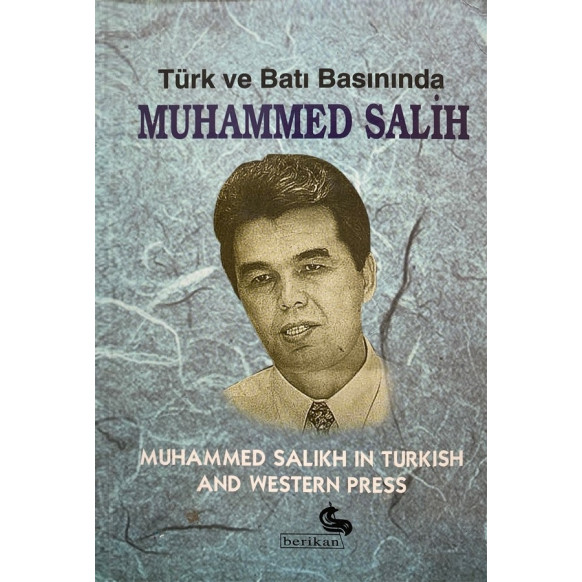 Türk ve Batı Basınında - Muhammed Salih  Berikan Yayınları  24,90 TL - eskicievi.com'da