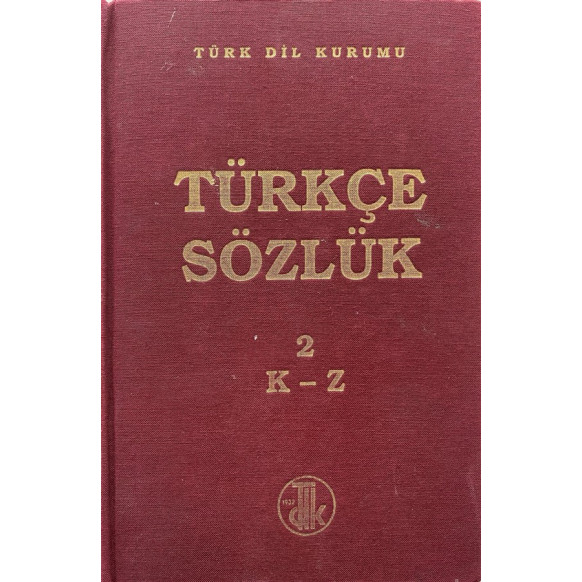 Türkçe Sözlük 2 / K-Z  Türk Dil Kurumu Yayınları  29,90 TL - eskicievi.com'da