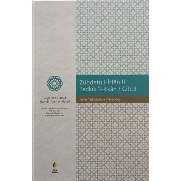 Zübdetü'l-irfan fi Tedkiki'l-itkan 3. Cilt - Şeyh Hacı Hamid Hamd'i-i Vani el- Malati, Çıra Yayınları,  220,00 TL - eskicievi...