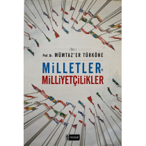 Milletler ve Milliyetçilikler - Prof. Dr. Mümtaz'er TÜRKÖNE, Etkileşim Yayınları,  225,00 TL - eskicievi.com'da