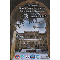 1. Uluslararası Develi- Aşık Seyrani ve Türk Kültürü Kongresi Develi Bildirileri 1. Kitap - 4. 5. 6. Ekim 2018  Develi Beledi...