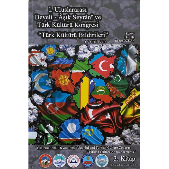 1. Uluslararası Develi- Aşık Seyrani ve Türk Kültürü Kongresi Türk Kültürü Bildirileri 3. Kitap - 4. 5. 6. Ekim 2018  Develi ...