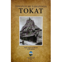 Osmanlılar Zamanında Tokat - Halis Turgut ASARKAYA (Cinlioğlu)  Tokat Belediyesi  175,00 TL - eskicievi.com'da