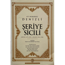671 Numaralı Denizli Şer'iye Sicili ( Hicri 1195-1202 | Miladi 1781-1788) - Prof. Dr. Mehmet Ali ÜNAL  Denizli Büyükşehir Bel...