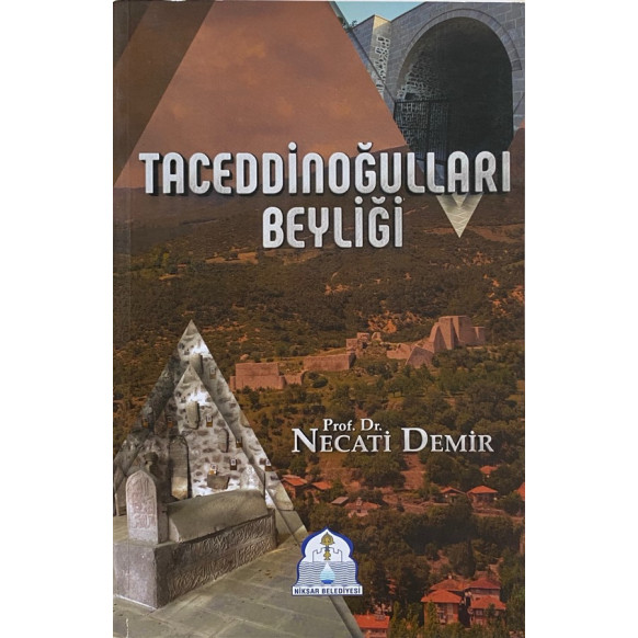 Taceddinoğulları Beyliği - Prof. Dr. Necati Demir  Niksar Belediyesi  100,00 TL - eskicievi.com'da