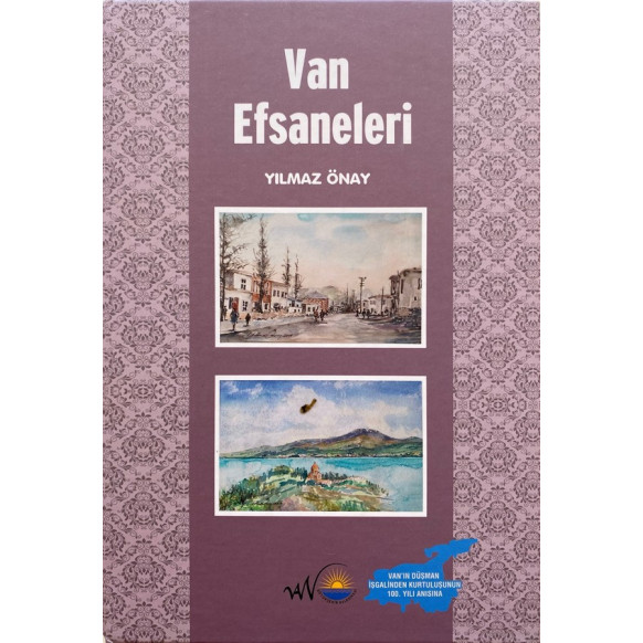 Van Efsaneleri - Yılmaz Önay  Van Büyükşehir Belediyesi  179,90 TL - eskicievi.com'da
