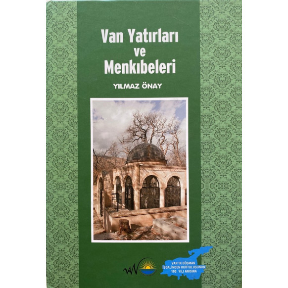 Van Yatırları ve Menkıbeleri - Yılmaz Önay  Van Büyükşehir Belediyesi  159,90 TL - eskicievi.com'da