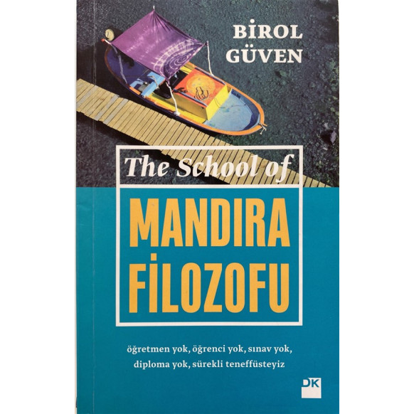 The School Of, Mandıra Filozofu - Birol GÜVEN  Doğan Egmont Yayınları  30,00 TL - eskicievi.com'da