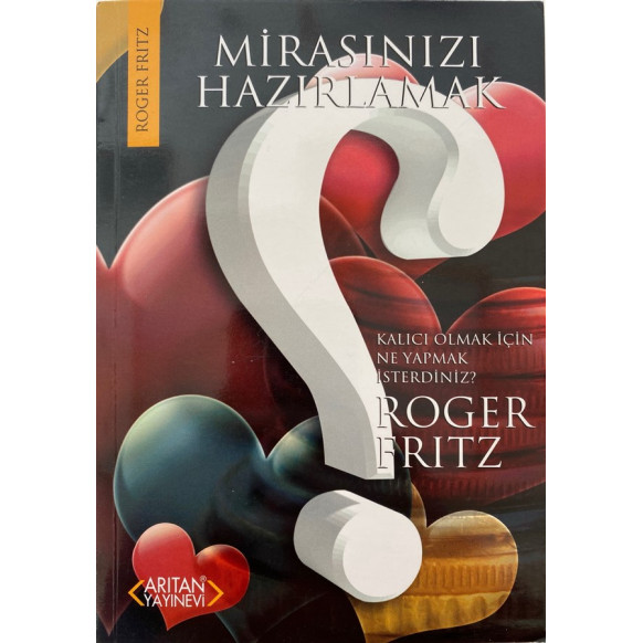 Mirasınızı Hazırlamak Kalıcı Olmak için ne Yapmak istersiniz  Arıtan Yayınları  24,90 TL - eskicievi.com'da
