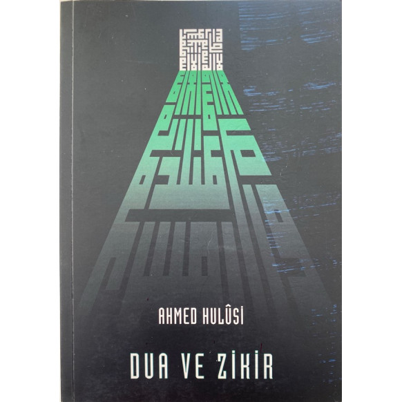 Dua ve Zikir - Ahmed Hulusi  Yazarın Kendi Yayını  14,00 TL - eskicievi.com'da