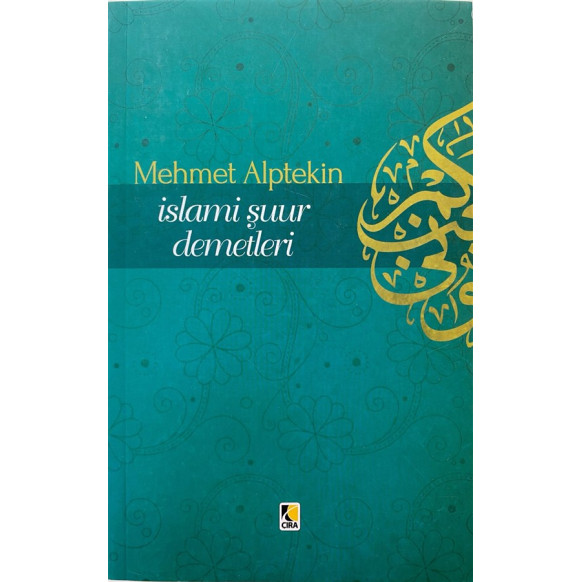 islami Şuur Demetleri - Mehmet ALPTEKiN  Çıra Yayınları  75,00 TL - eskicievi.com'da