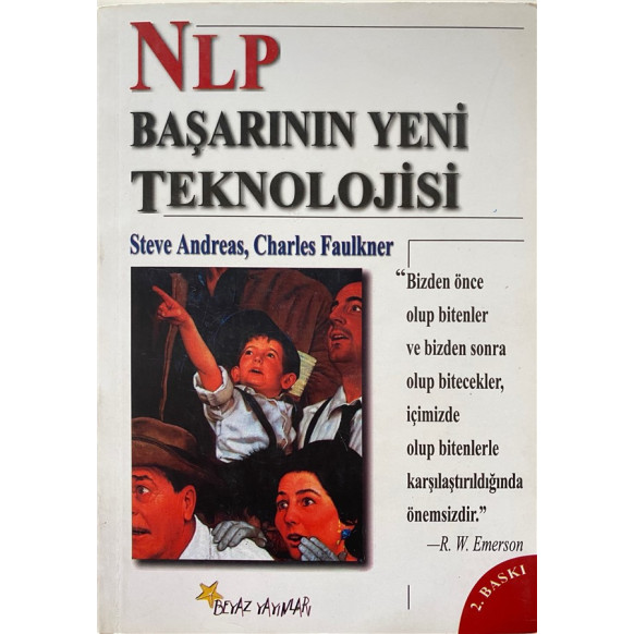 NLP Başarının Yeni Teknolojisi - Steve Andreas, Charles Faulkner, Beyaz Yayınları,  79,90 TL - eskicievi.com'da