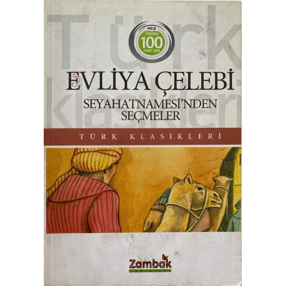 Evliya Çelebi Seyahatnamesi'nden Seçmeler - Evliya ÇELEBİ  Zambak Yayınları  29,90 TL - eskicievi.com'da
