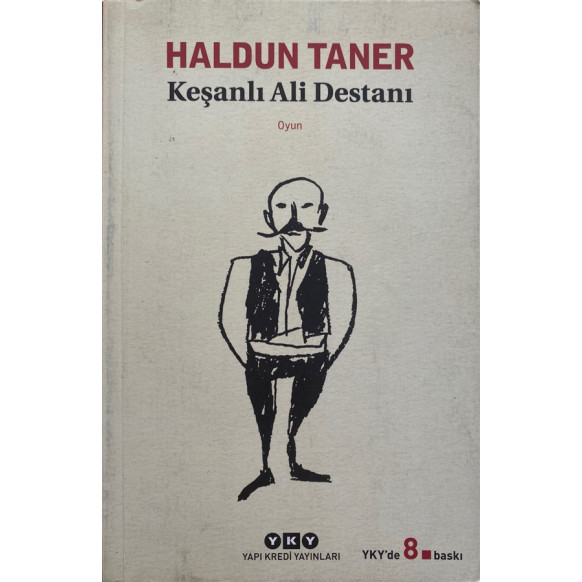 Keşanlı Ali Destanı - Haldun Taner  Yapı Kredi Yayınları  29,90 TL - eskicievi.com'da