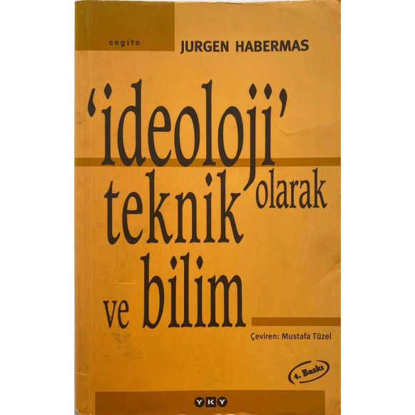 ideoloji Olarak Teknik ve Bilim - Jürgen Habermas  Yapı Kredi Yayınları  49,90 TL - eskicievi.com'da
