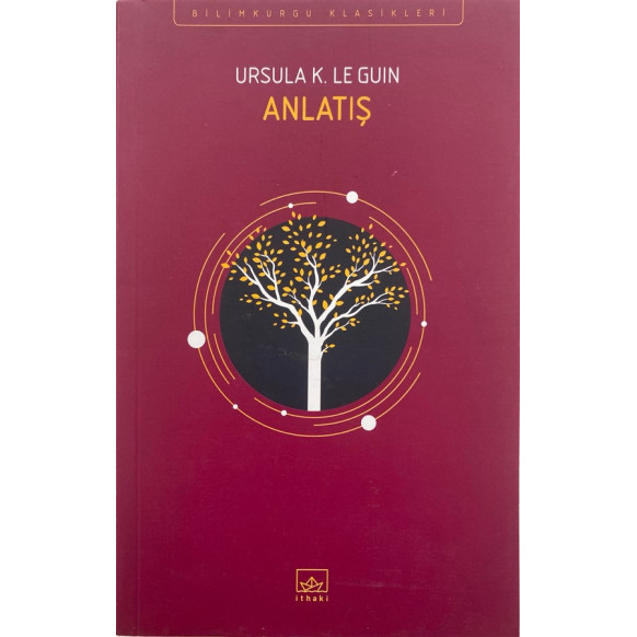 Anlatış - Ursula K. Le Guin, İthaki Yayınları,  86,40 TL - eskicievi.com'da