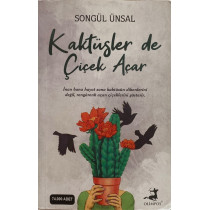 Kaktüsler de Çiçek Açar - Songül Ünsal  Olimpos Yayınları  26,90 TL - eskicievi.com'da