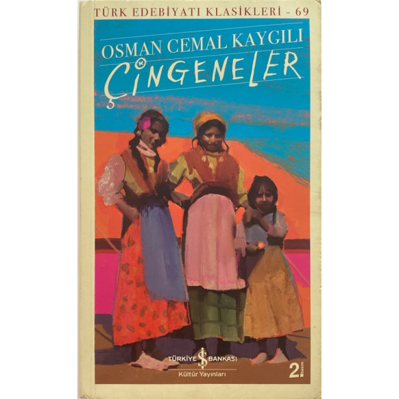 Çingeneler - Osman Cemal Kaygılı  Türkiye İş Bankası Yayınları  45,00 TL - eskicievi.com'da