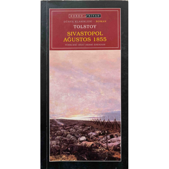 Sivastopol Ağustos 1855 - Tolstoy, Bordo Siyah Yayınları,  49,90 TL - eskicievi.com'da