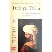 Başlangıcından Zamanımıza Kadar Türkiye Tarihi Fatih Sultan Mehmet ve İkinci Bayezid    44,90 TL - eskicievi.com'da