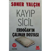 Kayıp Sicil Erdoğanın Çalınan Dosyası  Kırmızı Kedi Yayınları  37,90 TL - eskicievi.com'da