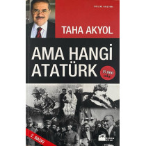 Ama Hangi Atatürk  Doğan Kitap Yayınları  70,00 TL - eskicievi.com'da