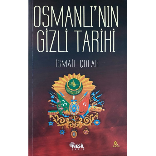 Osmanlının Gizli Tarihi  Nesil Yayınları  44,90 TL - eskicievi.com'da
