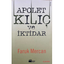 Apolet, Kılıç ve İktidar  Doğan Kitap Yayınları  32,90 TL - eskicievi.com'da