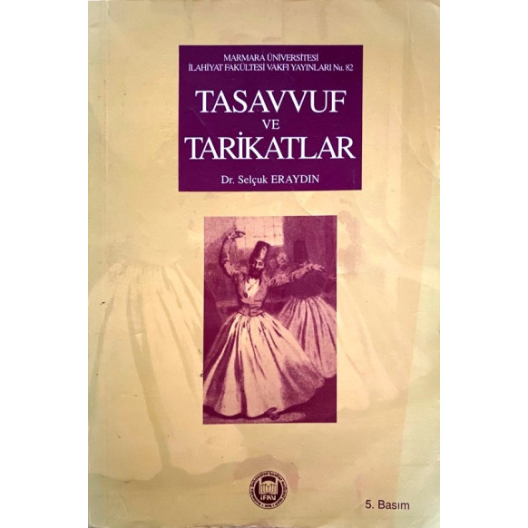 Tasavvuf ve Tarikatlar  Marmara Üniversitesi İlahiyat Fakültesi Vakfı Yayınları  33,90 TL - eskicievi.com'da