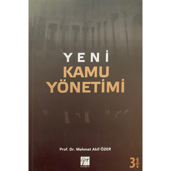 Yeni Kamu Yönetimi  Gazi Kitabevi Yayınları  71,00 TL - eskicievi.com'da